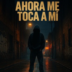 Ahora me toca a mi