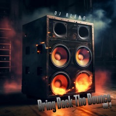 Bring Back The Bounce Vol3 (Dj Blend)