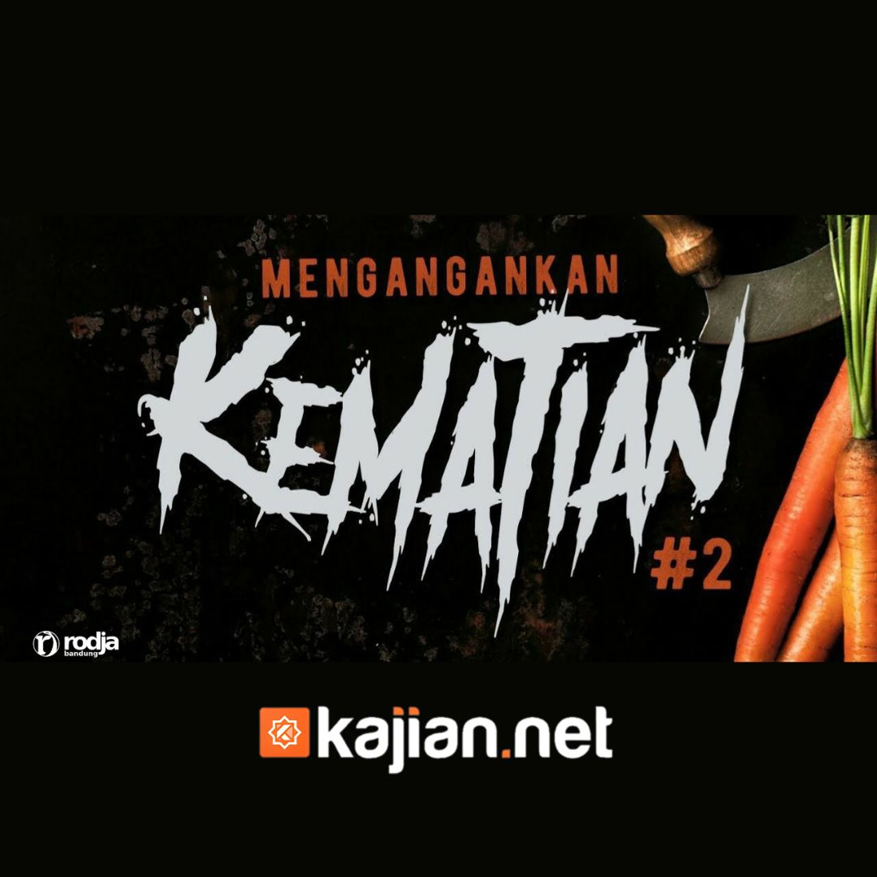 46. Kitab Jenazah_ Mengangan-Angankan Kematian #2 (Bulughul Maram) episode artwork