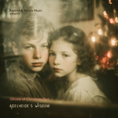 Ghosts of Christmas Past