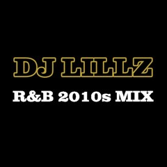 DJ Lillz - The 2010's R&B MIX (featuring Drake, Jhene Aiko, Miguel, Summer Walker and more)