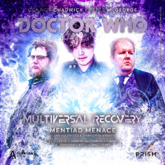 Doctor Who: Multiversal Recovery | Episode 1: Mentiad Menace