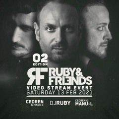 DJ Ruby live at Ruby&friends Video Stream Event Edition 02 - 13.02.2021