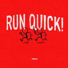 PORCH - RUN QUICK!