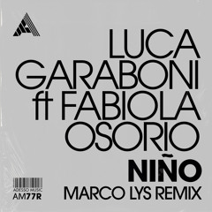 Niño (Marco Lys Remix)