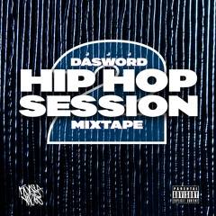 DASWORD - HIP HOP SESSION MIXTAPE 2