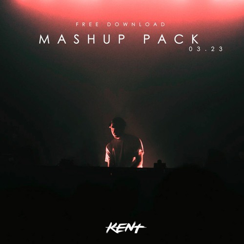 KENT EDIT PACK - 03.23 (Tracklist in description)