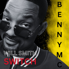 Will Smith - Switch (Benny Mc Remix)