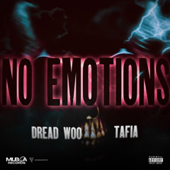 NO EMOTIONS (feat. TAFIA)