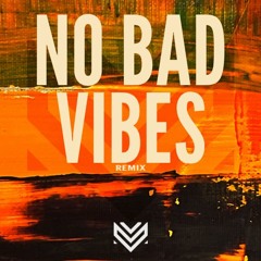 Jazzy X KILIMANJARO - No Bad Vibes (MRTD Remix)