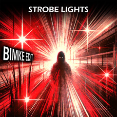 Red Sebastian - Strobe Lights [BIMKE EDIT]