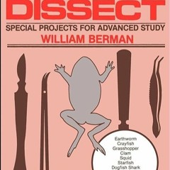 [⚡PDF⚡ ❤Read❤ ONLINE]  How to Dissect: Exploring With Probe and Scalpel - Specia