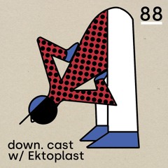 down.cast °88 mit Ektoplast