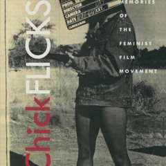⚡Read🔥Book Chick Flicks : Theories and Memories of the Feminist Film Movement