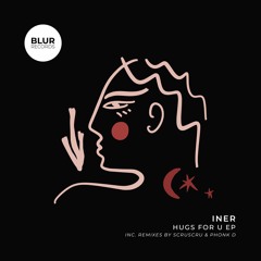 PREMIERE: Iner -  Ups & Downs [Blur Records]