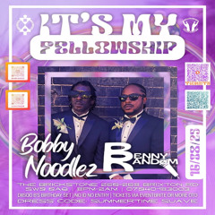 its My Fellowship bobby n benny 16.8.25