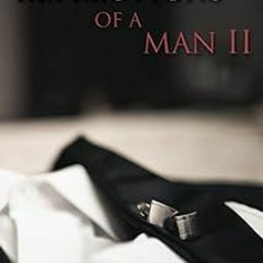 [Access] [PDF EBOOK EPUB KINDLE] Reflections Of A Man II: The Journey Begins With You by Mr. Amari S