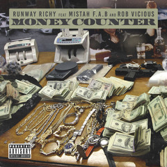 Money Counter (feat. Rob Vicious and Mistah F.A.B.)