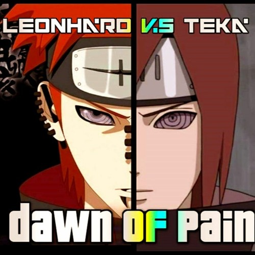 Leonhard Vs Teka - DAWN OF PAIN