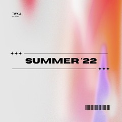 Summer '22 Mix