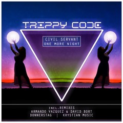 Civil Servant - One More Night (David Bort & Armando Vazquez Instrumental Remix)