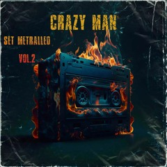 CRAZY MAN - Set Metralleo Vol.2
