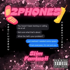 2PHONES (Prod. Bizounce)