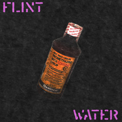FLINT WATER  - DETROIT MIXXX