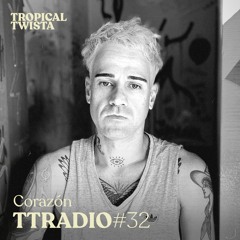 TTRadio 032 - Corazón