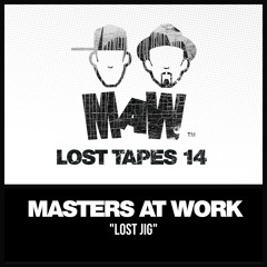 Masters At Work, Louie Vega, Kenny Dope - Lost Jig