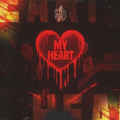 MY HEART