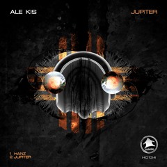 HD134: Ale Kis - Jupiter EP - Out May 23, 2025!
