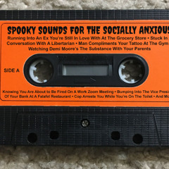 Spooky Sounds For The Socially Anxious