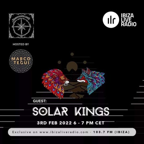 DowntempoLove Radioshow Hosted By Marco Tegui With Guests Solar Kings