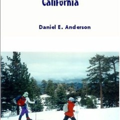 [GET] EBOOK EPUB KINDLE PDF Ski Tours in Southern California by  Daniel E. Anderson 📕