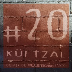 Quarantine #20 küetzal on Fnoob Techno Radio (2HRS SET)