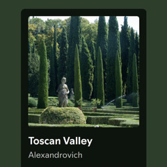 ALEXANDROVICH - TOSCAN VALLEY