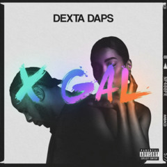 Dexta Daps - X Gal | Jan 2025