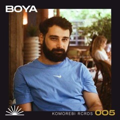 Komorebi Rcrds 005 - Boya