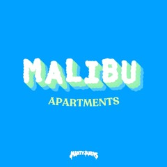Malibu Apartments (prod Minty Burns & KNAME)