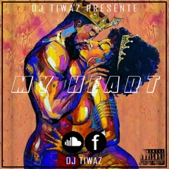 Dj Tiwaz - My Heart