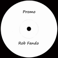 Rob Fando / Promo /  Techno