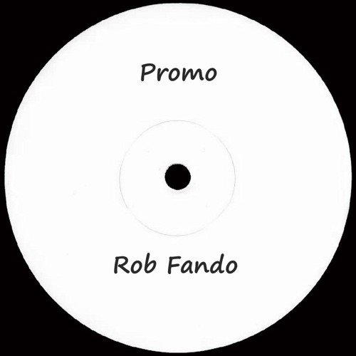Rob Fando / Promo /  Techno