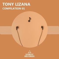 Tony Lizana - I Think About You (Original Mix) (SAMAY RECORDS)