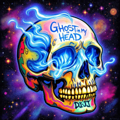 Ghost in My Head