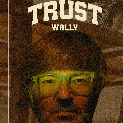 Wally Lopez Trust Wally Malaga