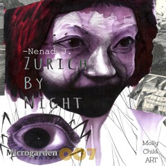 Nenad J. - Zurich By Night EP (MicrogardenDEEP 2021)