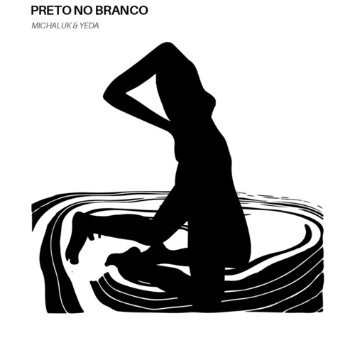 Preto No Branco (ft. Yeda)