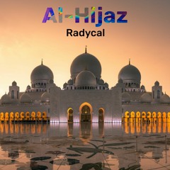 Al-Hijaz - Arabesque - Radycal Set #4