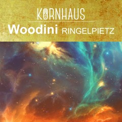 Woodinski - Kornhaus Podcast 005